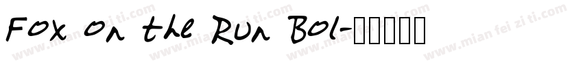Fox on the Run Bol字体转换